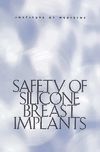 Safety of Silicone Breast Implants